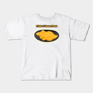 Plate of cheese Kids T-Shirt